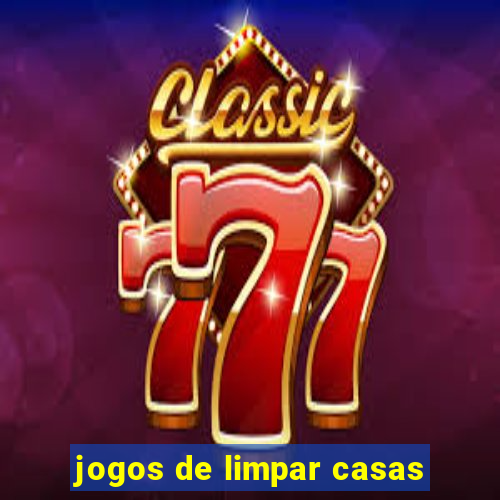 jogos de limpar casas